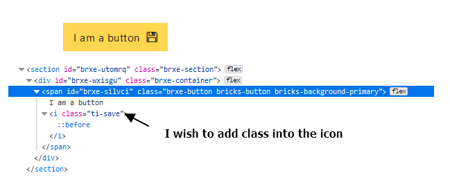 Want to add additional class to the button icon.